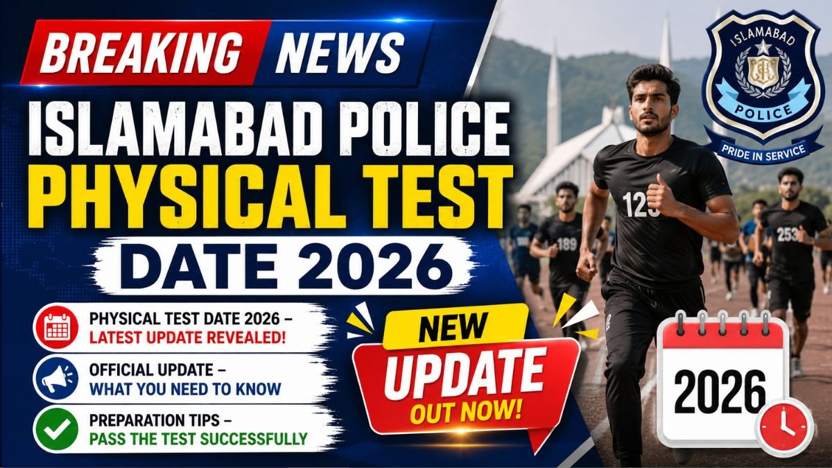 Islamabad Police Physical Test Date 2026