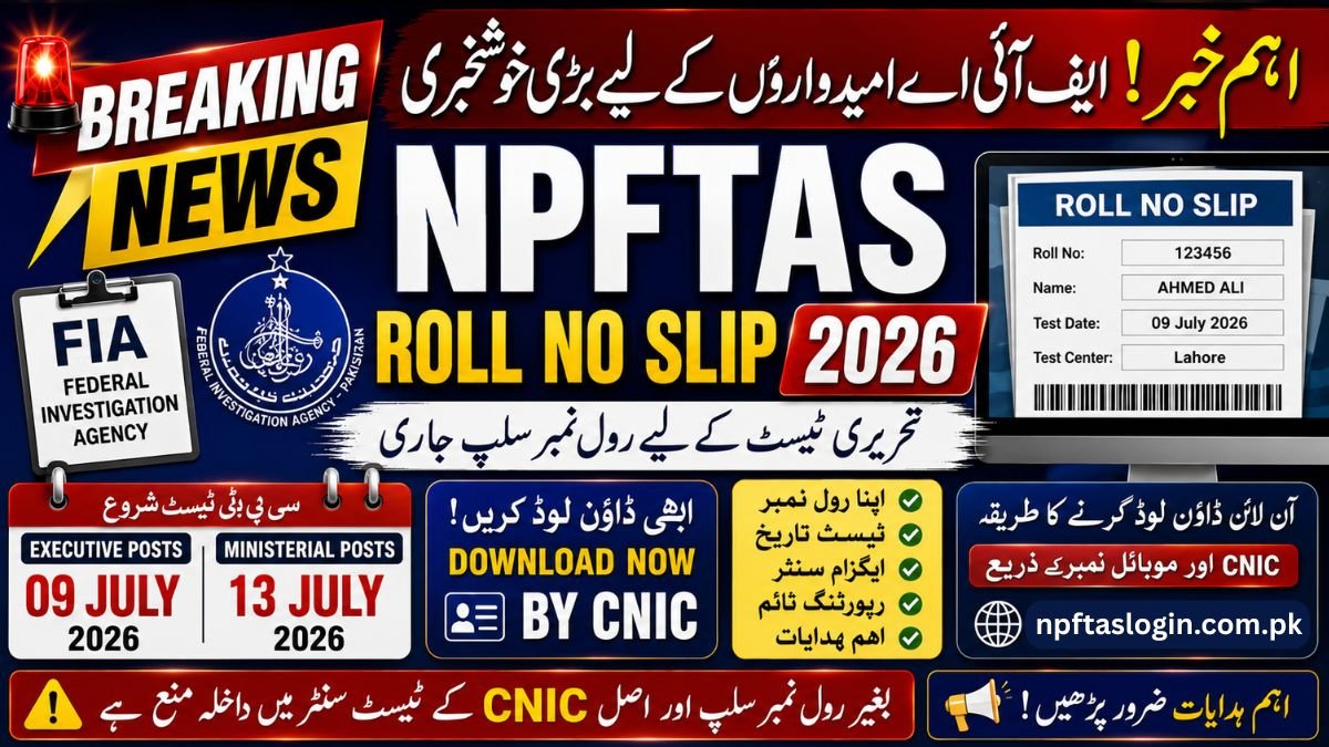 NPFTAS Roll No Slip 2026 for Written Test Download by CNIC (1)
